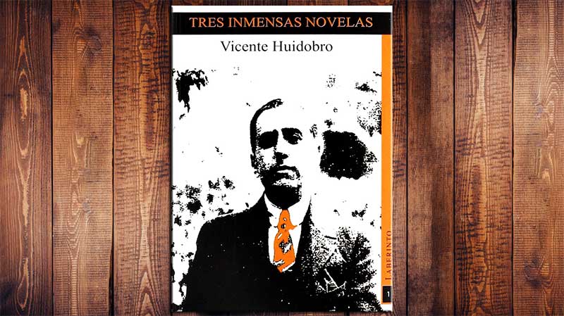 Las novelas de Vicente Huidobro