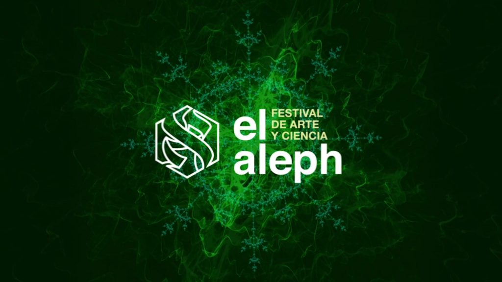 TV UNAM transmitirá programación especial de El Aleph. Festival de Arte y Ciencia 2022