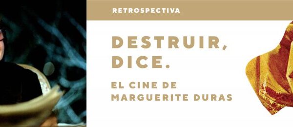 FICUNAM 13 dedicará una retrospectiva a Marguerite Duras